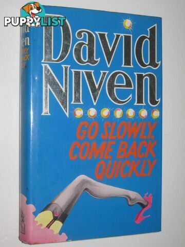 Go Slowly, Come Back Quickly  - Niven David - 1981