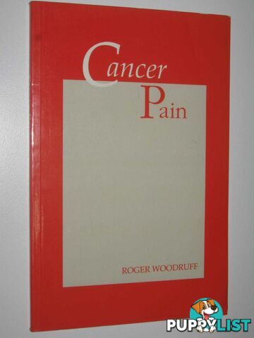 Cancer Pain  - Woodruff Roger - 1996