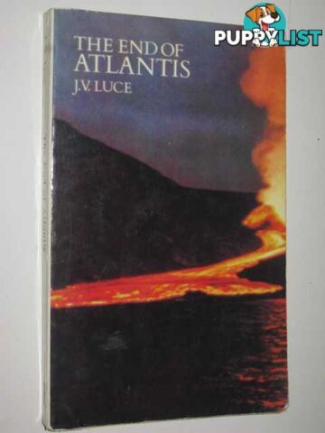 The End of Atlantis : New Light on an Old Legend  - Luce J. V. - 1982