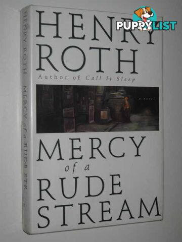 Mercy Of A Rude Stream  - Roth Henry - 1994