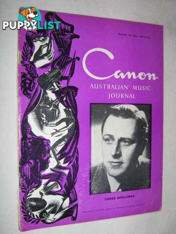 Canon: Australian Music Journal vol 14 nos 10, 11, 12 (in one edition) : May June July 1961  - Articles by Peter Smith Sardool Singh Ashley Heenan - 1961