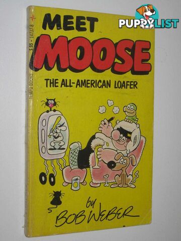 Meet Moose, the All American Loafer  - Weber Bob - 1978