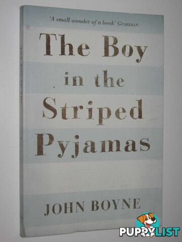 The Boy in the Striped Pajamas  - Boyne John - 2010