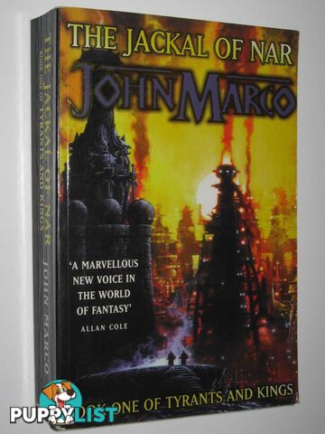 The Jackal of Nar - Tyrants and Kings Series #1  - Marco John - 1999