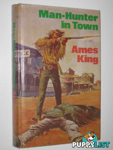 Man-Hunter in Town  - King Ames - 1981