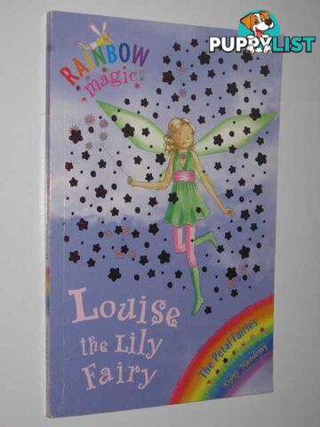 Louise the Lily Fairy - Rainbow Magic Series #45  - Meadows Daisy - 2007