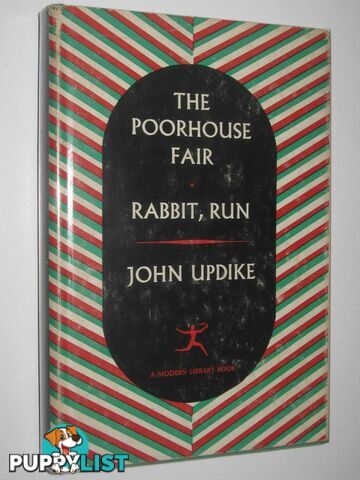 The Poorhouse Fair + Rabbit, Run  - Upike John - 1965