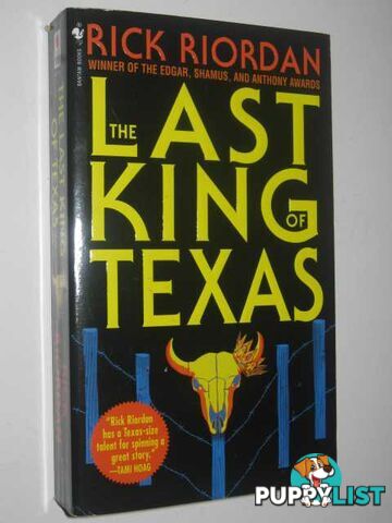 The Last King of Texas  - Riordan Rick - 2001