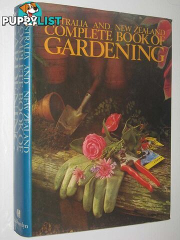 Australia And New Zealand Complete Book Of Gardening  - Various - 1973