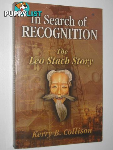 In Search of Recognition : The Leo Stach Story  - Collison Kerry B. - 2000