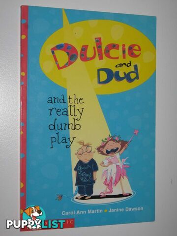 Dulcie and Dud and the Really Dumb Party  - Martin Carol Ann - 2002