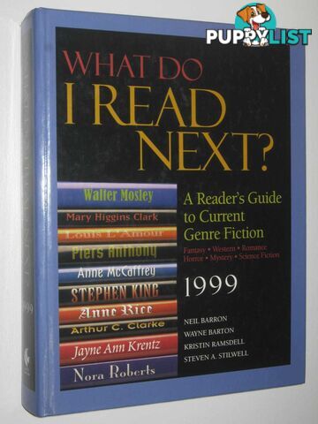 What Do I Read Next? : A Reader's Guide to Current Genre Fiction  - Barron Neil & Barton, Wayne & Ramsdell, Kristin & Stilwell, Steven A. - 1999