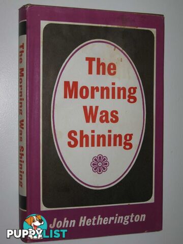 The Morning was Shining  - Hetherington John - 1971