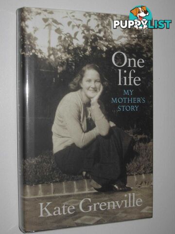 One Life: My Mother's Story  - Greville Kate - 2015