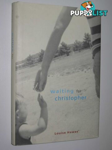 Waiting for Christopher  - Hawes Louise - 2002