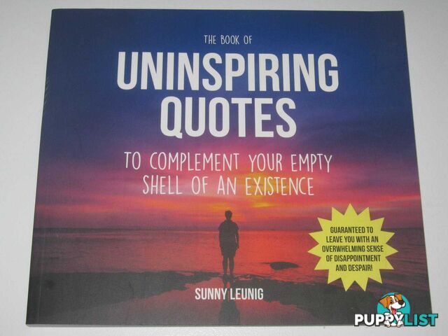 The Book of Uninspiring Quotes  - Leunig Sunny - 2016