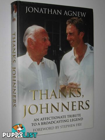 Thanks Johnners : An Affectionate Tribute to a Broadcasting Legend  - Agnew Jonathan - 2010