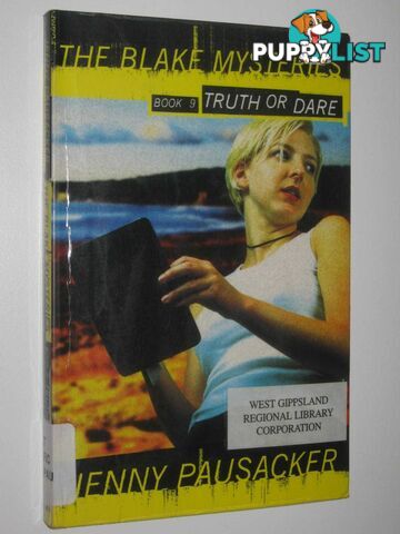 Truth Or Dare - The Blake Mysteries Series #9  - Pausacker Jenny - 1999