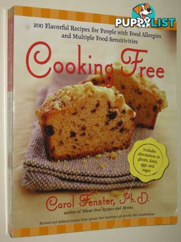 Cooking Free : 220 Flavorful Recipes for People With Food Allergies And Multiple Food Sensitivies  - Fenster Carol Lee & Fenster, Carol - 2005