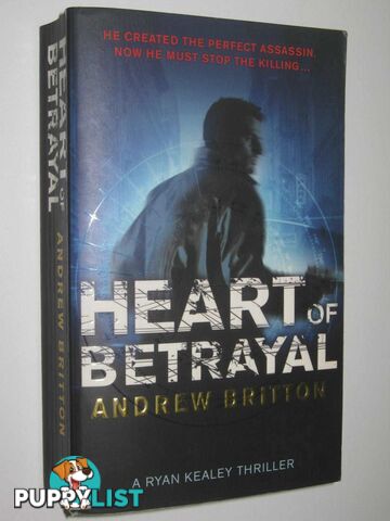 Heart of Betrayal  - Britton Andrew - 2007