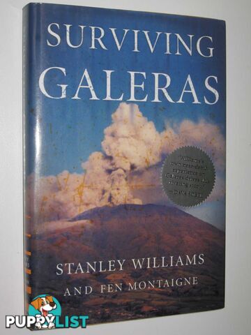 Surviving Galeras  - Williams Stanley - 2001