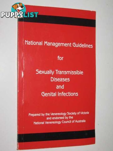 National Management Guidelines For Sexually Transmissible Diseases And Genital Infections  - Venereology Society Of Victoria - 1997