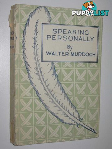 Speaking Personally  - Murdoch Walter - 1943