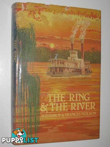 The Ring and the River  - Neilson Winthrop & Frances - 1979