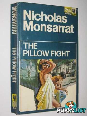 The Pillow Fight  - Monsarrat Nicholas - 1967