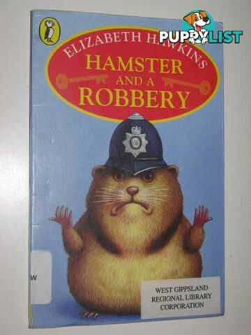 Hamster And A Robbery  - Hawkins Elizabeth - 2001