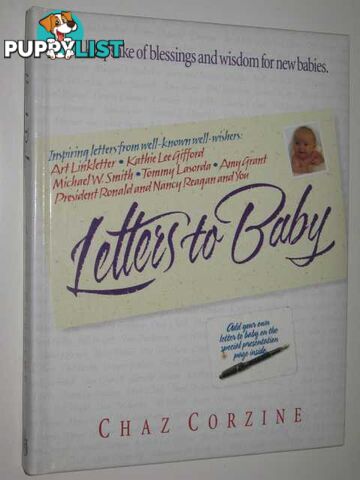 Letters to Baby : A Keepsake of Blessings and Wisdom for New Babies  - Corzine Chaz - 1997