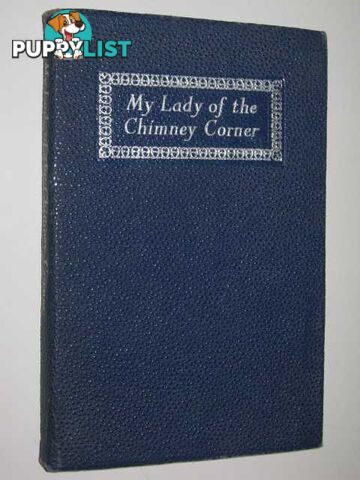 My Lady of the Chimney Corner  - Irvine Alexander - No date