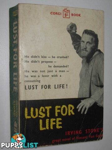 Lust for Life : The Novel of Vincent Van Gogh  - Stone Irving - 1959