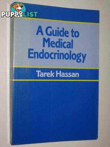 A Guide To Medical Endocrinology  - Hassan Tarek - 1985