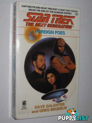 Foreign Foes - STAR TREK: The Next Generation Series #31  - Galanter David & Brodeur, Greg - 1994