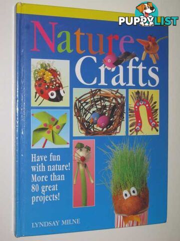 Nature Crafts  - Milne Lindsay - 1996