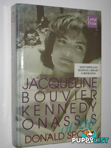 Jaqueline Bouvier Kennedy Onassis: A Life  - Spoto Donald - 2000