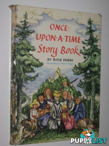 Once-Upon-A-Time Story Book  - Dobbs Rose - 1958