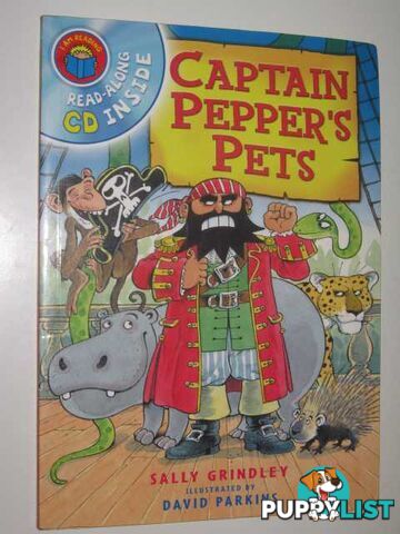 Captain Pepper's Pets  - Grindley Sally - 2007