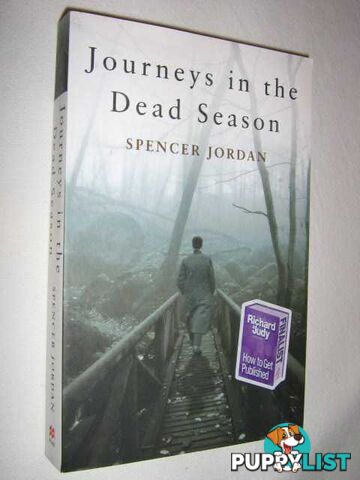 Journeys in the Dead Season  - Jordan Spencer - 2005