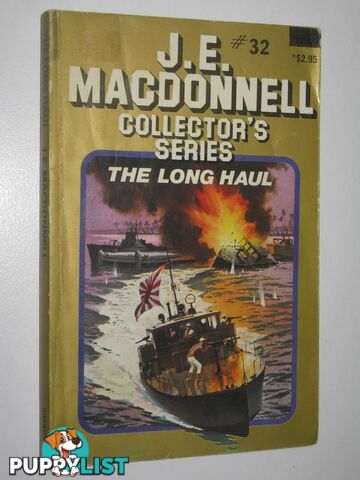 The Long Haul - Collector's Series #32  - Macdonnell J. E. - 1981