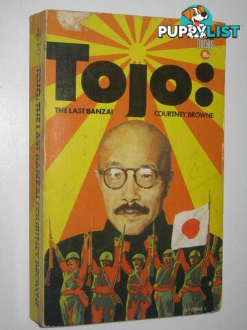 Tojo: The Last Banzai  - Browne Courtney - 1969