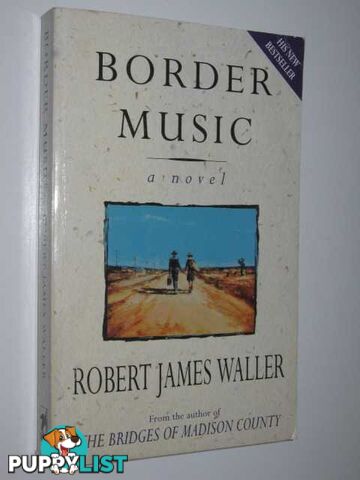 Border Music  - Waller Robert James - 1995