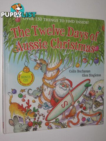 The Twelve Days Of Aussie Christmas  - Buchanan Colin & Glen Singleton - 2012