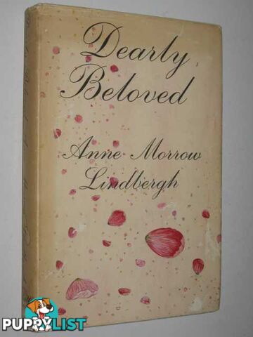 Dearly Beloved : A Theme And Variations  - Lindbergh Anne Morrow - 1963