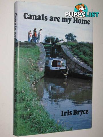 Canals Are My Home  - Bryce Iris - 1979