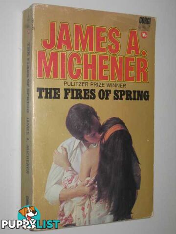 The Fires Of Spring  - Michener James A. - 1974