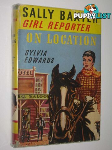 On Location - Sally Baxter Girl Reporter Series #3  - Edwards Sylvia - No date