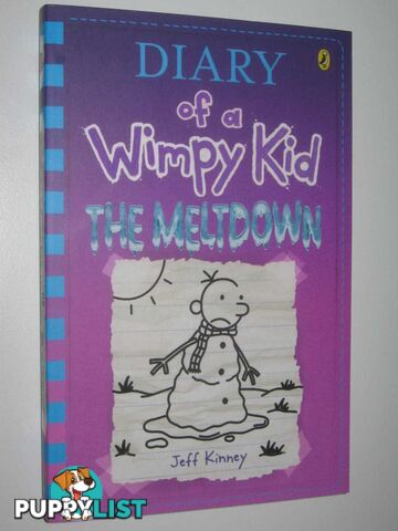 The Meltdown - Diary of a Wimpy Kid Series #13  - Kinney Jeff - 2018