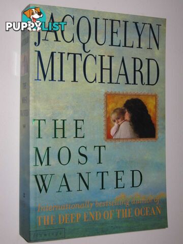 The Most Wanted  - Mitchard Jacquelyn - 1998